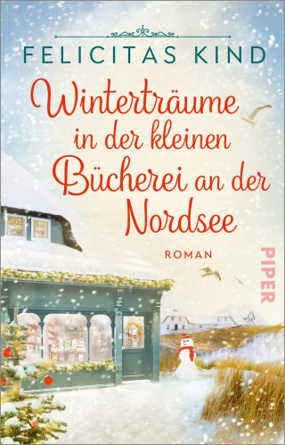 Felicitas Kind: Winterträume in der kleinen Bücherei an der Nordsee