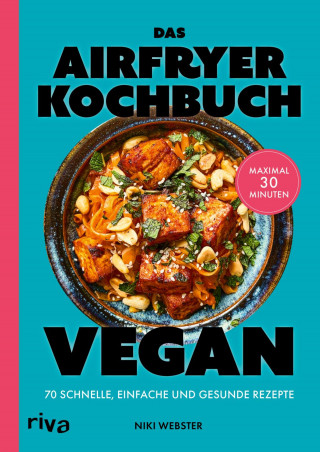 Niki Webster: Das Airfryer-Kochbuch: Vegan