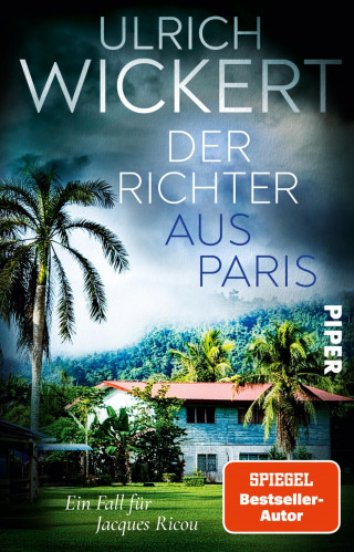 Ulrich Wickert: Der Richter aus Paris