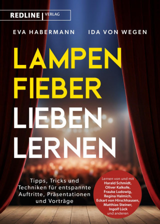 Eva Habermann, Ida von Wegen: Lampenfieber lieben lernen