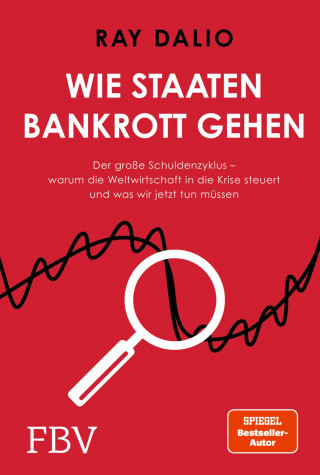 Ray Dalio: Wie Staaten bankrott gehen