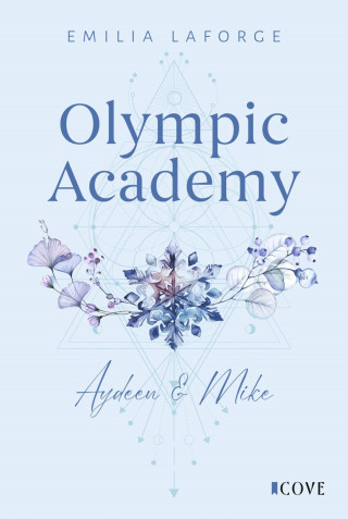 Emilia Laforge: Olympic Academy 3: Aydeen & Mike