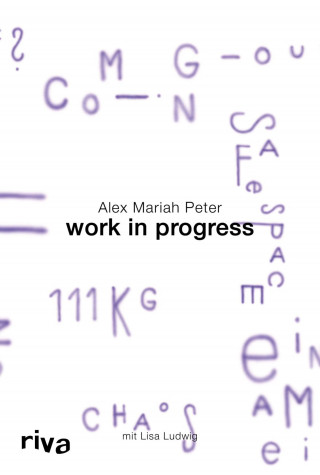 Alex Mariah Peter: Work in Progress
