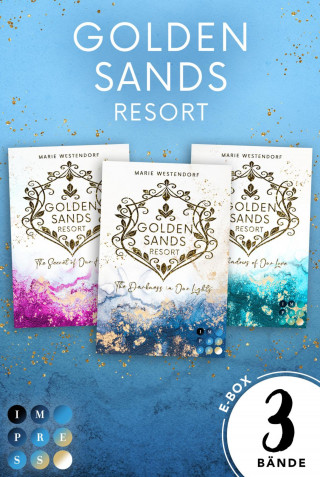 Marie Westendorf: Golden Sands Resort: Die emotionale Romance-Trilogie in einem Bundle!
