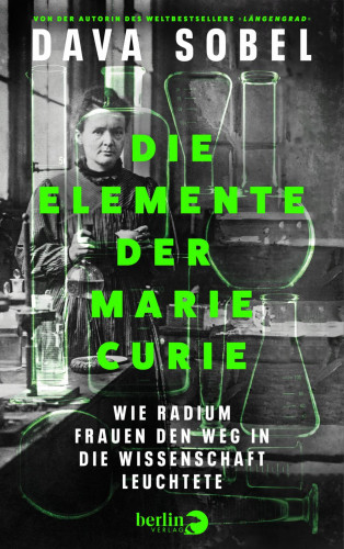 Dava Sobel: Die Elemente der Marie Curie