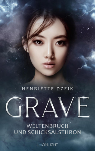 Henriette Dzeik: Grave 3: Weltenbruch und Schicksalsthron
