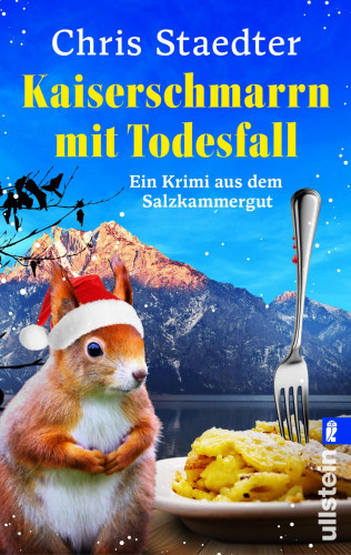 Chris Staedter: Kaiserschmarrn mit Todesfall