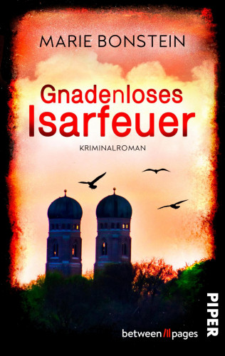 Marie Bonstein: Gnadenloses Isarfeuer