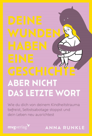 Anna Runkle: Deine Wunden haben eine Geschichte – aber nicht das letzte Wort