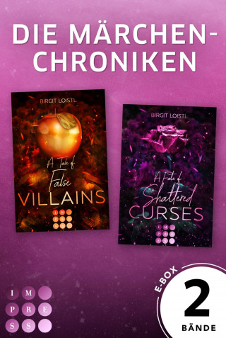 Birgit Loistl: Die Märchenchroniken: 2 E-Books in einem Bundle!