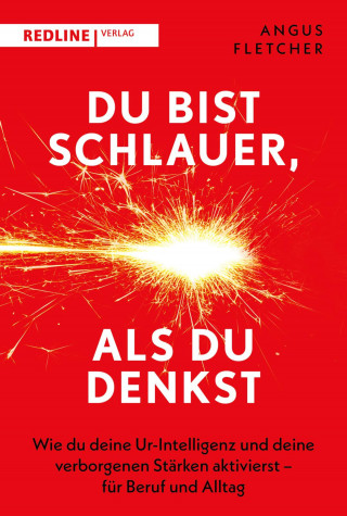 Angus Fletcher: Du bist schlauer, als du denkst