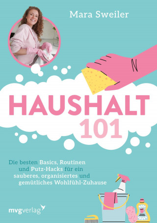 @marasweiler, Mara Sweiler: Haushalt 101