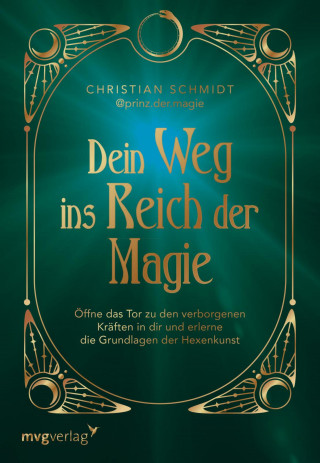 @prinz.der.magie, Christian Schmidt: Dein Weg ins Reich der Magie