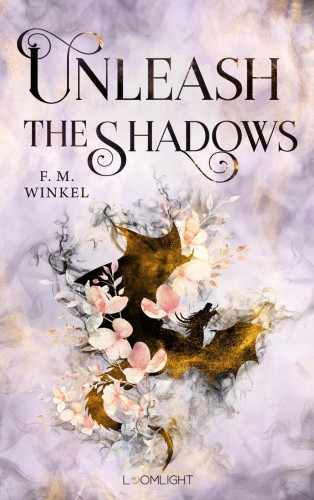 F. M. Winkel: Unleash the Shadows