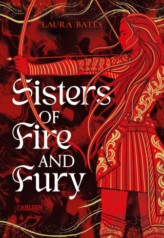 Laura Bates: Sisters of Fire and Fury (Sisters of Sword and Shadow 2)