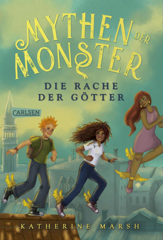 Katherine Marsh: Mythen der Monster 2: Die Rache der Götter