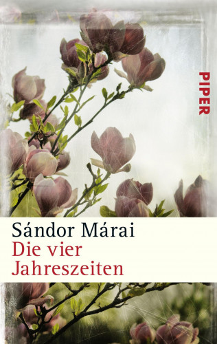 Sándor Márai: Die vier Jahreszeiten