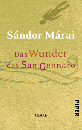 Sándor Márai: Das Wunder des San Gennaro
