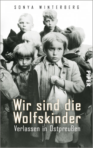 Sonya Winterberg: Wir sind die Wolfskinder
