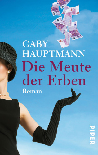 Gaby Hauptmann: Die Meute der Erben