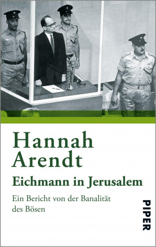 Hannah Arendt: Eichmann in Jerusalem