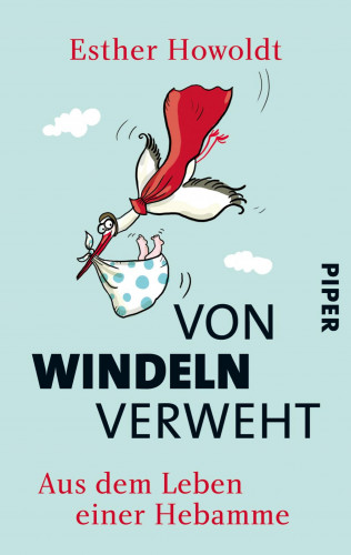 Esther Howoldt: Von Windeln verweht