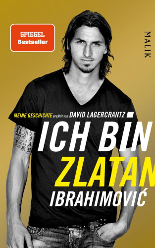 Zlatan Ibrahimović: Ich bin Zlatan