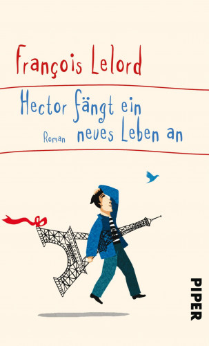 François Lelord: Hector fängt ein neues Leben an