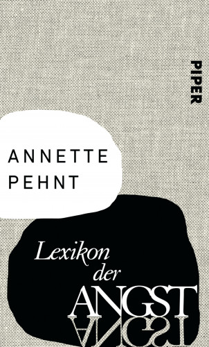 Annette Pehnt: Lexikon der Angst