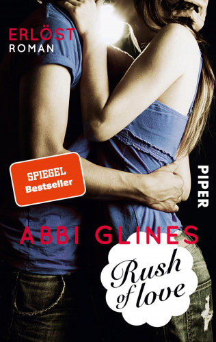 Abbi Glines: Rush of Love – Erlöst