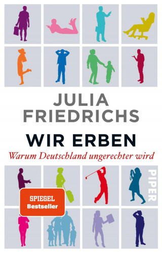 Julia Friedrichs: Wir Erben