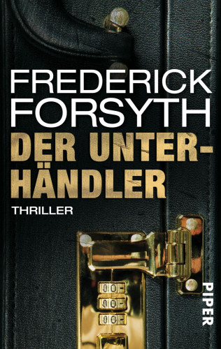 Frederick Forsyth: Der Unterhändler