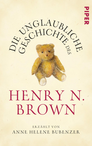 Anne Helene Bubenzer: Die unglaubliche Geschichte des Henry N. Brown