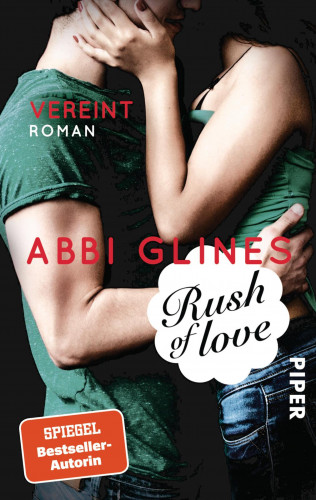 Abbi Glines: Rush of Love – Vereint