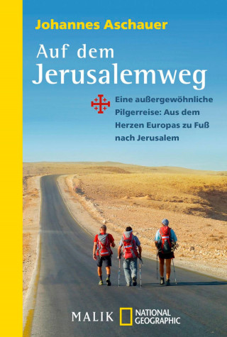 Johannes Aschauer: Auf dem Jerusalemweg