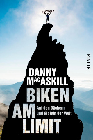 Danny MacAskill: Biken am Limit