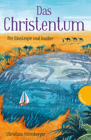 Christian Nürnberger: Das Christentum