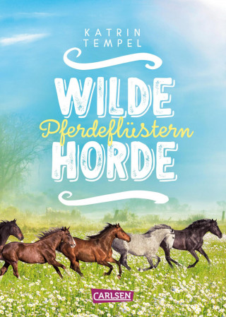 Katrin Tempel: Wilde Horde 2: Pferdeflüstern