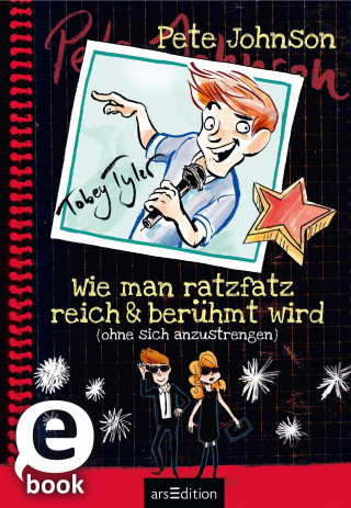 Pete Johnson: Wie man ratzfatz reich & berühmt wird (ohne sich anzustrengen)