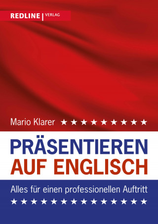 Mario Klarer: Präsentieren auf Englisch