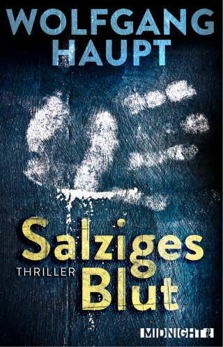 Wolfgang Haupt: Salziges Blut