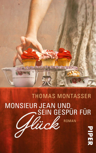 Thomas Montasser: Monsieur Jean und sein Gespür für Glück