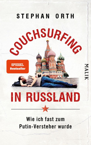 Stephan Orth: Couchsurfing in Russland