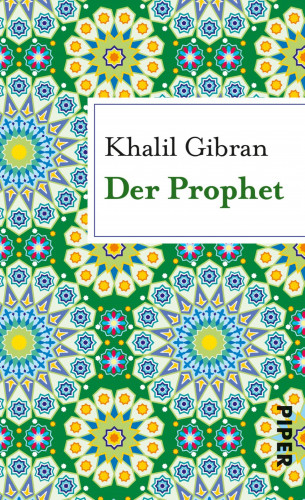 Khalil Gibran: Der Prophet