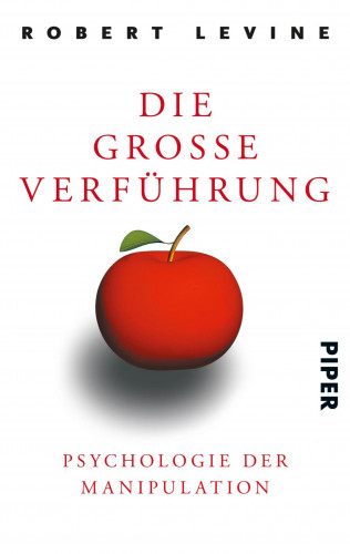 Robert Levine: Die große Verführung
