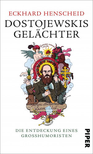 Eckhard Henscheid: Dostojewskis Gelächter