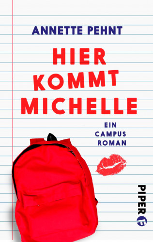 Annette Pehnt: Hier kommt Michelle