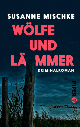 Susanne Mischke: Wölfe und Lämmer