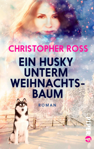 Christopher Ross: Ein Husky unterm Weihnachtsbaum