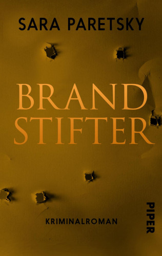 Sara Paretsky: Brandstifter